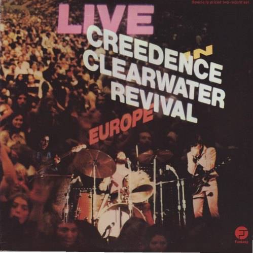 Creedence Clearwater Revival Live In Europe [lp vk prt]